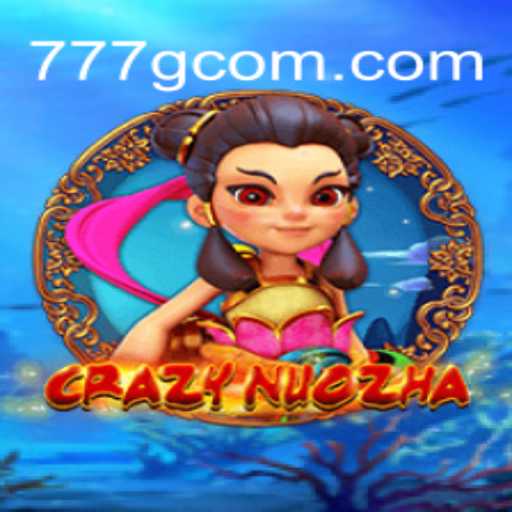 CrazyNuoZha: Uma Imersão no Mundo dos Jogos com 777g