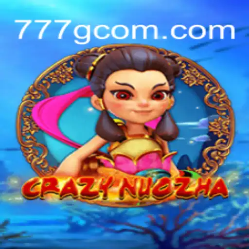 CrazyNuoZha: Uma Imersão no Mundo dos Jogos com 777g